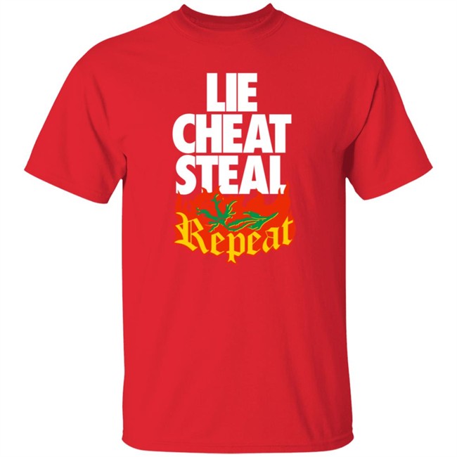 Pro Wrestling Merch Lie Cheat Steal Repeat Shirt Pro Wrestling Merch Lie Cheat Steal Repeat Shirt