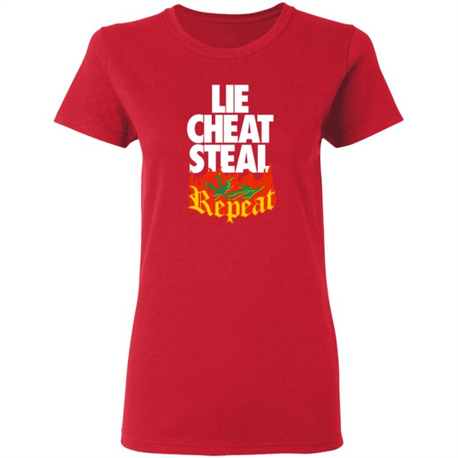 Pro Wrestling Merch Lie Cheat Steal Repeat Shirt Pro Wrestling Merch Lie Cheat Steal Repeat Shirt