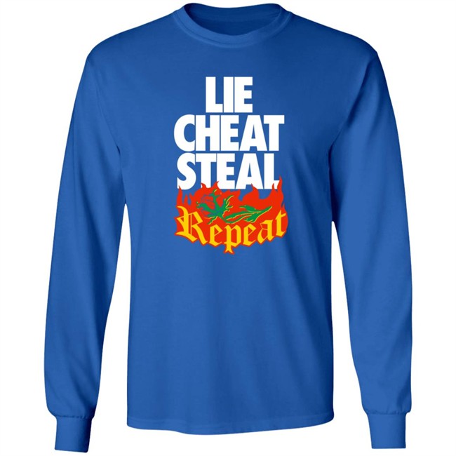 Pro Wrestling Merch Lie Cheat Steal Repeat Shirt Pro Wrestling Merch Lie Cheat Steal Repeat Shirt
