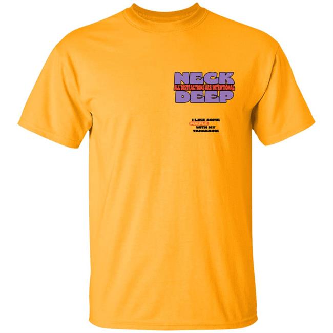 Neck Deep Merch Store High Tangerine Shirt Neck Deep Merch Store High Tangerine Shirt