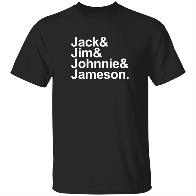Jack Jim Johnnie Jameson T Shirt