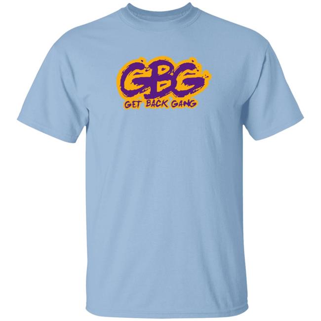 King Von Merch Gbg T Shirt Get Back Gang King Von Merch Gbg T Shirt Get Back Gang