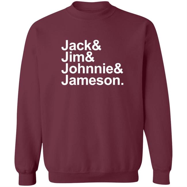 Jack Jim Johnnie Jameson T Shirt Jack Jim Johnnie Jameson T Shirt