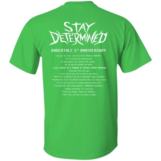 Undertale Merch Stay Determined T Shirt Undertale Merch Stay Determined T Shirt
