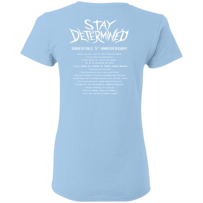 Undertale Merch Stay Determined T Shirt Undertale Merch Stay Determined T Shirt