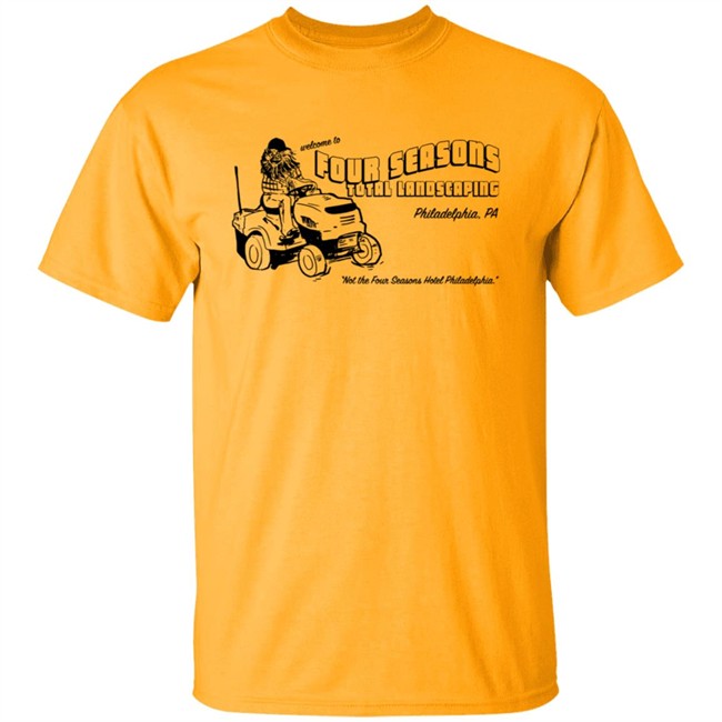 Four Seasons Landscaping Shirt Not The Four Seasons Hotel Philadelphia
