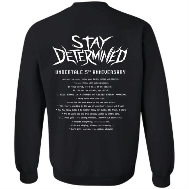Undertale Merch Stay Determined T Shirt Undertale Merch Stay Determined T Shirt