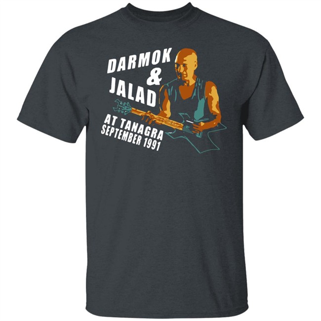 Darmok And Jalad At Tanagra September 1991 Shirt If You Know What I Mean An analysis of Tamarian Darmok And Jalad At Tanagra September 1991 Shirt If You Know What I Mean An analysis of Tamarian