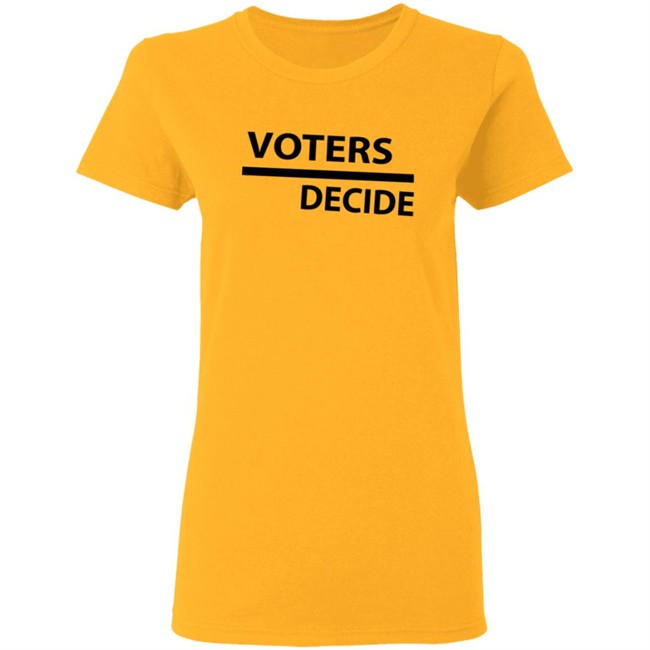 Voters Decide Hoodie Voters Decide Hoodie