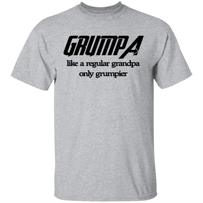 Grumpa Shirt Grumpa Shirt