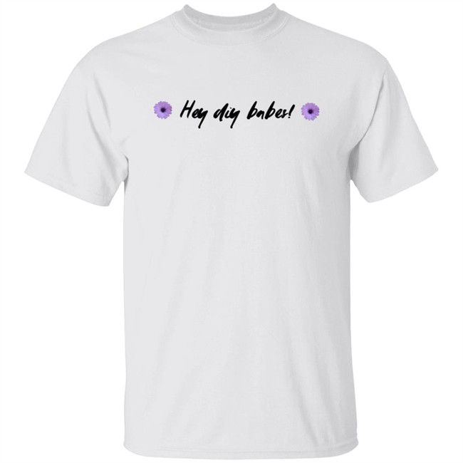 Laurdiy Shop Merch Hey Diy Babes Tee Shirt