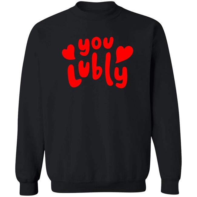 You Lubly Heart Hoodie You Lubly Heart Hoodie