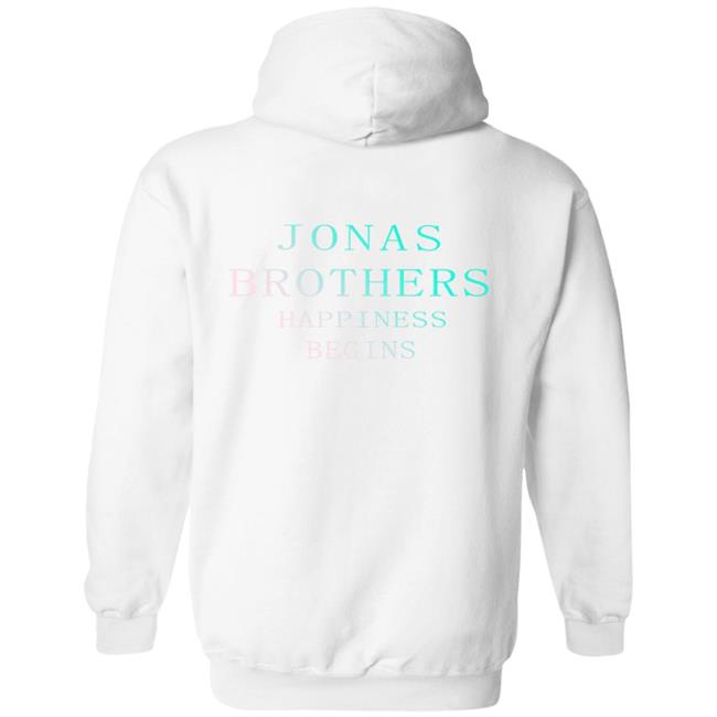Jonas Brothers Merch Happiness Begins Hoodie Jonas Brothers Merch Happiness Begins Hoodie