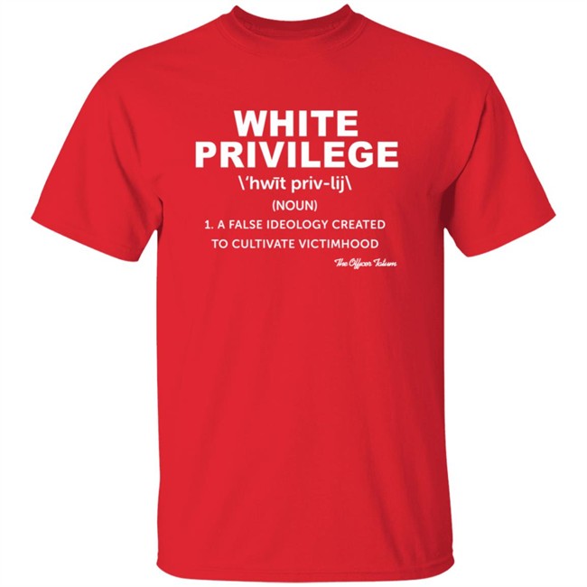White Privilege T Shirt White Privilege T Shirt