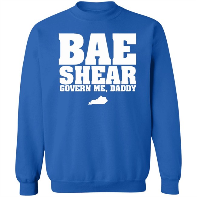 Bae Shear Govern Me Daddy Shirt Bae Shear Govern Me Daddy Shirt