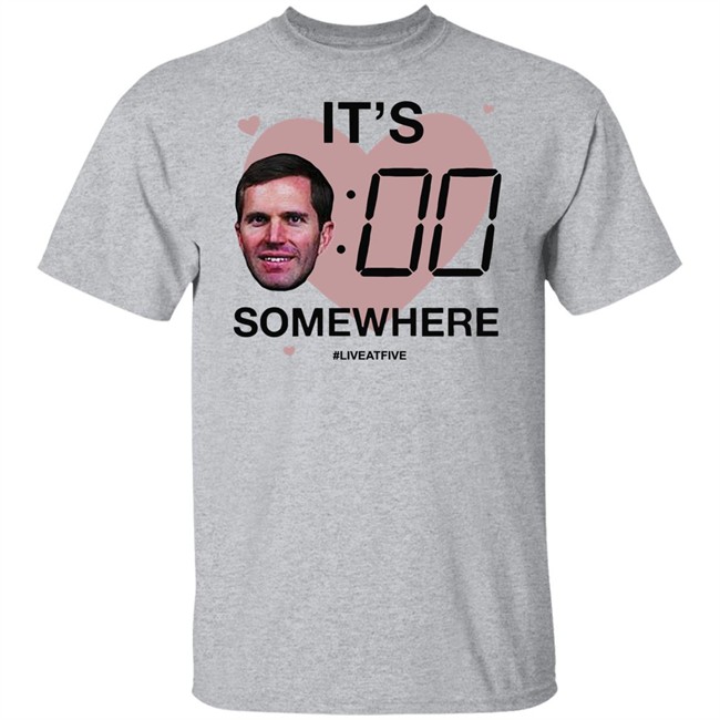 Its Andy OClock Shirt It's Andy O'Clock Somewhere Live At Five White Tee Shirts Its Andy OClock Shirt It's Andy O'Clock Somewhere Live At Five White Tee Shirts