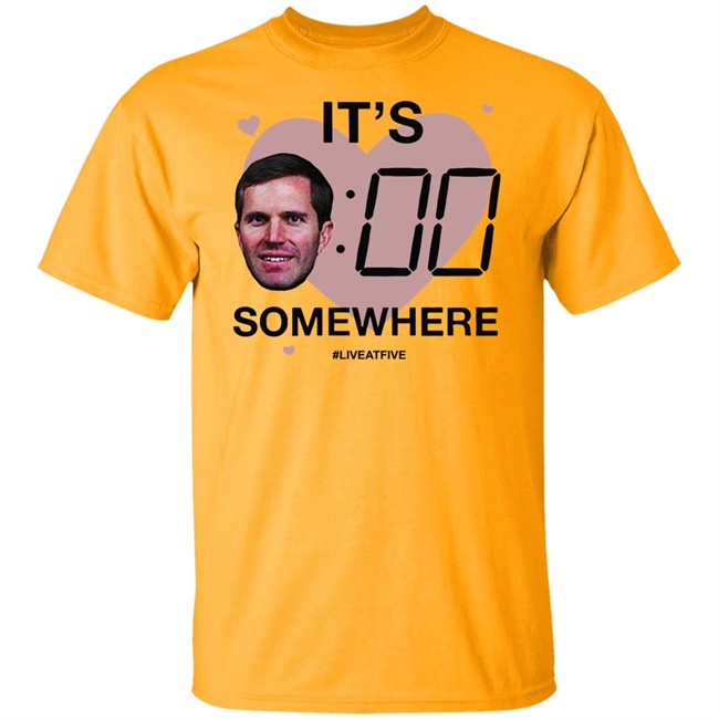 Its Andy OClock Shirt It's Andy O'Clock Somewhere Live At Five White Tee Shirts Its Andy OClock Shirt It's Andy O'Clock Somewhere Live At Five White Tee Shirts