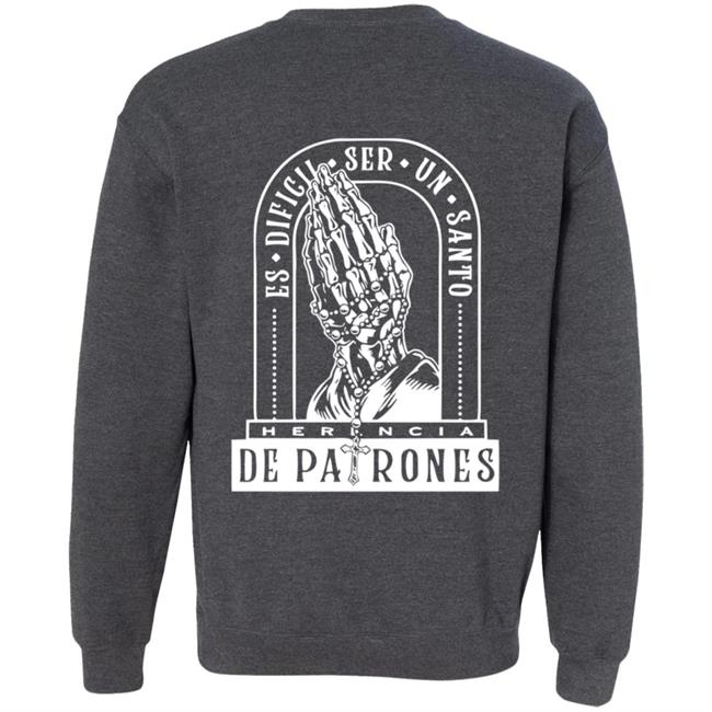 Herencia De Patrones Official Merch Es Dificil Ser Un Santo Hoodie Herencia De Patrones Official Merch Es Dificil Ser Un Santo Hoodie