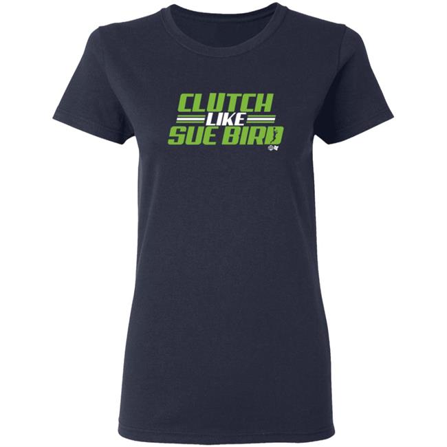 Russell Wilson Sue Bird Clutch Like Sue Bird BreakingT Shirt Russell Wilson Sue Bird Clutch Like Sue Bird BreakingT Shirt