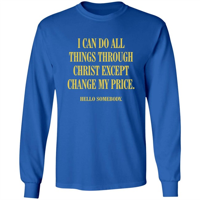 LoveCreatedLLC Merch My Price Sweatshirt LoveCreatedLLC Merch My Price Sweatshirt