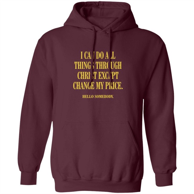 LoveCreatedLLC Merch My Price Sweatshirt LoveCreatedLLC Merch My Price Sweatshirt