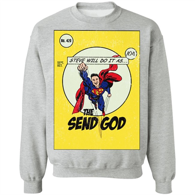 Steve Will Do It The Send God Tshirt Steve Will Do It The Send God Tshirt