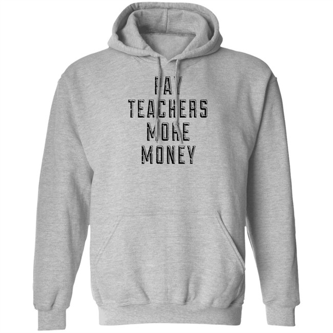 Pay Teachers More Money Shirt Will Ferrell is a good Samaritan as he picks up trash outside while wearing 'Pay teachers more money' shirt Pay Teachers More Money Shirt Will Ferrell is a good Samaritan as he picks up trash outside while wearing 'Pay teachers more money' shirt