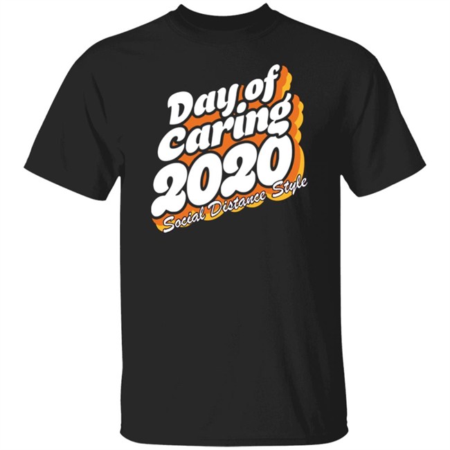 Day Of Caring 2020 Social Distance Style Shirt United Way’s Day of Caring going online