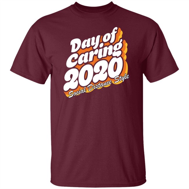Day Of Caring 2020 Social Distance Style Shirt United Way’s Day of Caring going online Day Of Caring 2020 Social Distance Style Shirt United Way’s Day of Caring going online