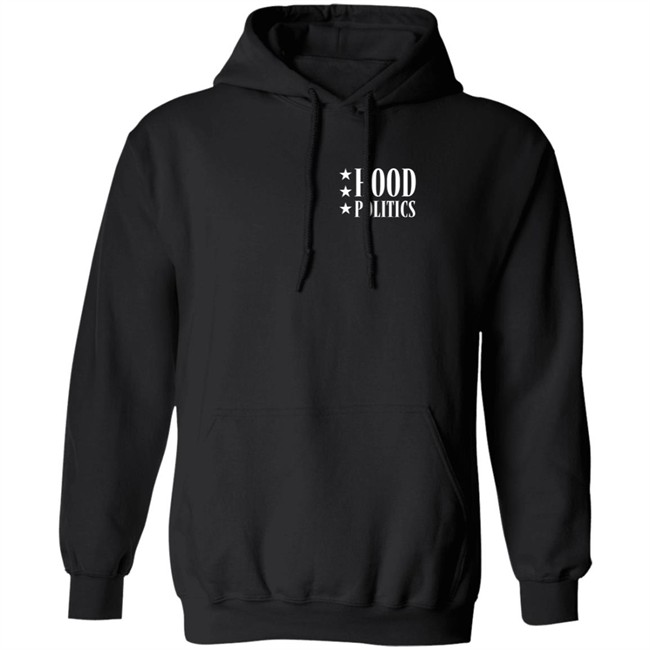 Jeezyshop Hood Politics Hoodie Jeezyshop Hood Politics Hoodie