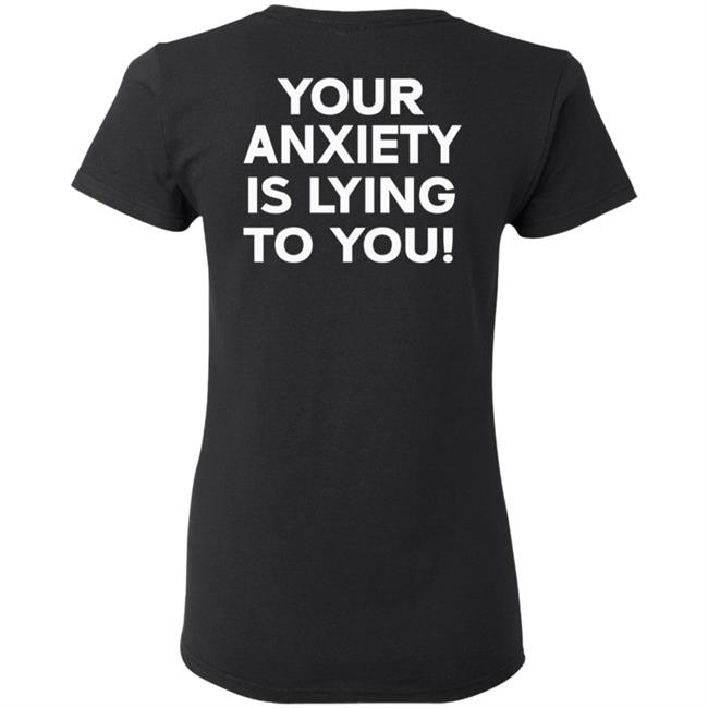 Your Anxiety Is Lying To You Hoodie WNRS Black Hoodie Sweatshirt Your Anxiety Is Lying To You Hoodie WNRS Black Hoodie Sweatshirt