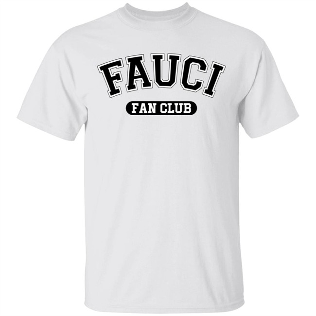 Dr. Anthony Fauci Fan Club Hope White Shirt