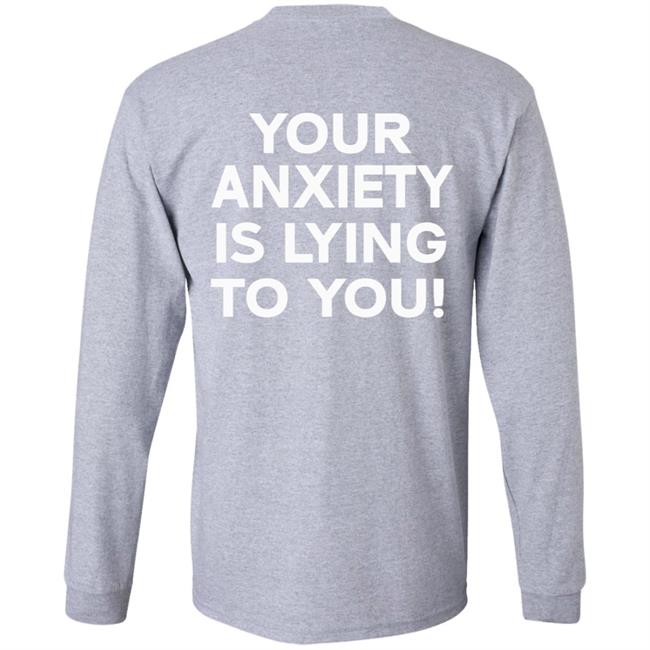 Your Anxiety Is Lying To You Hoodie WNRS Black Hoodie Sweatshirt Your Anxiety Is Lying To You Hoodie WNRS Black Hoodie Sweatshirt