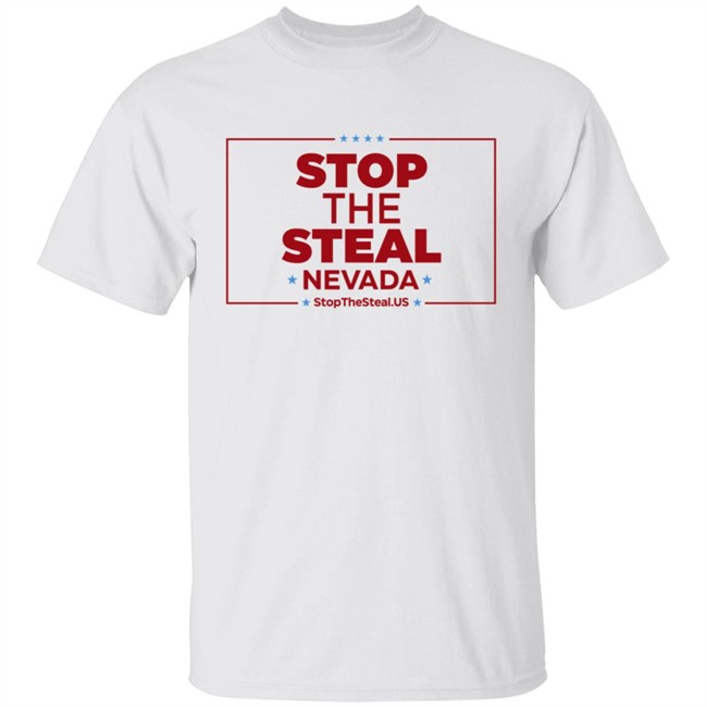 Stop The Steal Nevada Shirt Stop The Steal Nevada Shirt