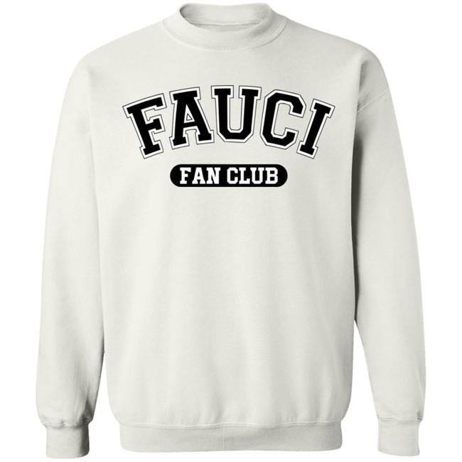 Dr. Anthony Fauci Fan Club Hope White Shirt Dr. Anthony Fauci Fan Club Hope White Shirt
