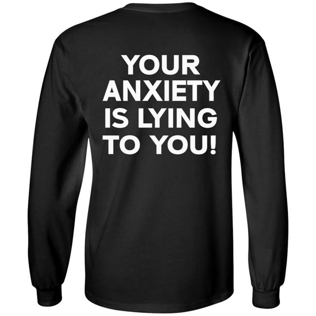 Your Anxiety Is Lying To You Hoodie WNRS Black Hoodie Sweatshirt Your Anxiety Is Lying To You Hoodie WNRS Black Hoodie Sweatshirt