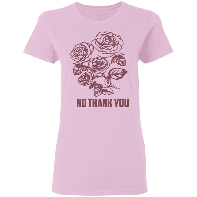 No Thank You Pink Flower Tee Shirts No Thank You Pink Flower Tee Shirts