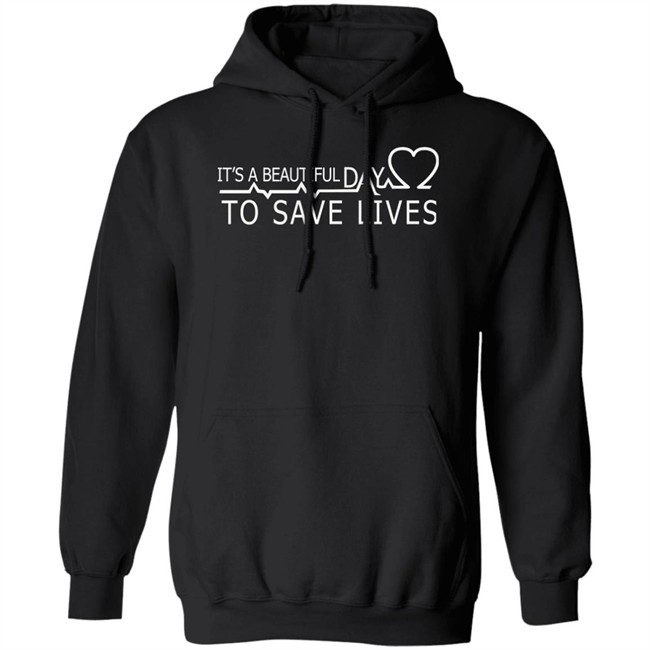 Greys Anatomy Hoodie It's A Beautiful Day To Save Lives Black Hooded Sweatshirt