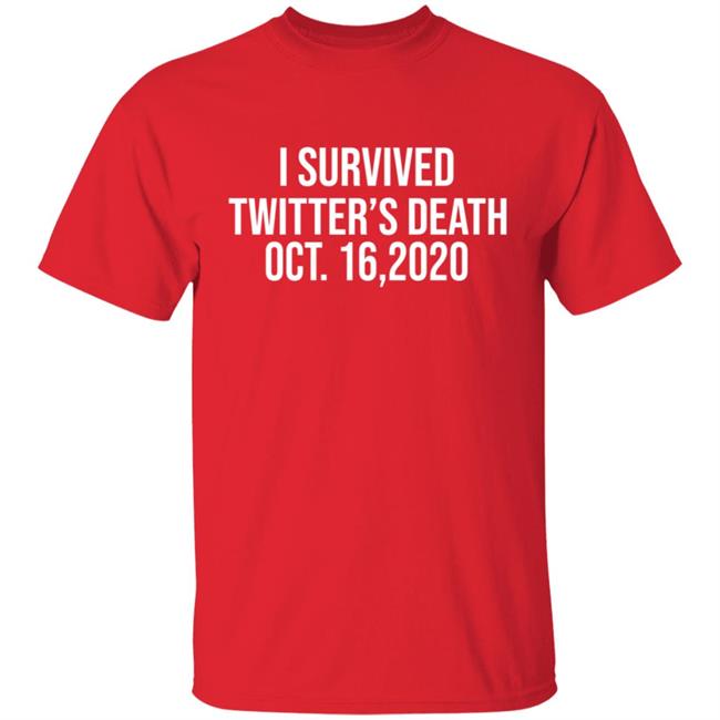 I Survived Twitter Death Shirt I Survived Twitter Death Shirt