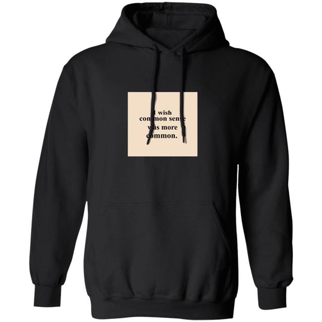 Lissa I Wish Common Sense Was More Common T Shirt Lissa I Wish Common Sense Was More Common T Shirt