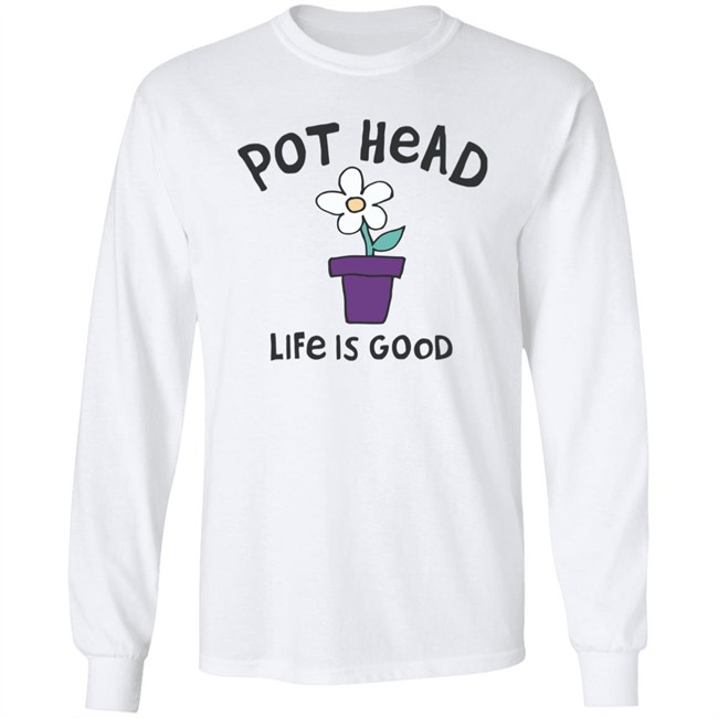 Life Is Good Pot Head Flower Shirt Pot Head Flower Life Is Good Blue T Shirt Life Is Good Pot Head Flower Shirt Pot Head Flower Life Is Good Blue T Shirt