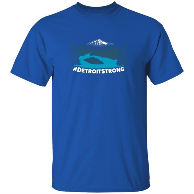 Detroit Strong T-Shirt Detroit Strong T-Shirt