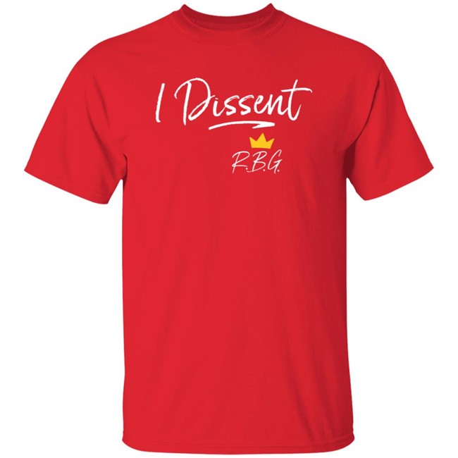 I Dissent Shirt I Dissent Shirt