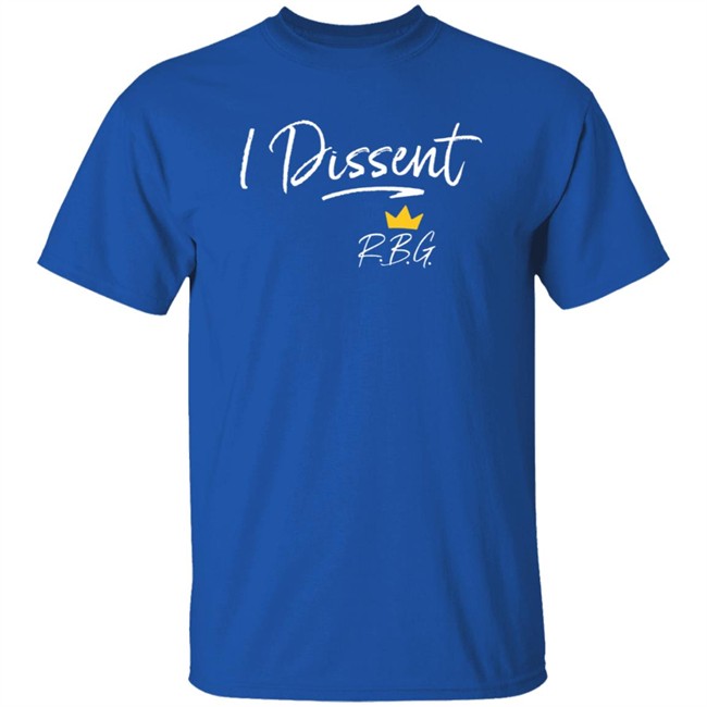 I Dissent Shirt I Dissent Shirt