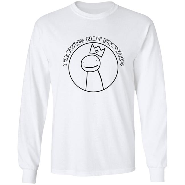 Dream Merch Crowns Not Frowns Shirt Dream Merch Crowns Not Frowns Shirt