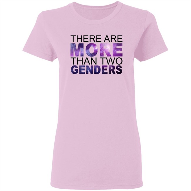 There Are More Than 2 Genders Shirt There Are More Than 2 Genders Shirt