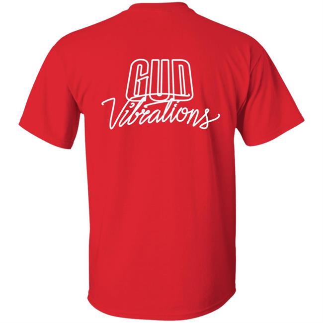 Gud Vibrations Merch Slander Extend Gud Vibrations Shirt Gud Vibrations Merch Slander Extend Gud Vibrations Shirt
