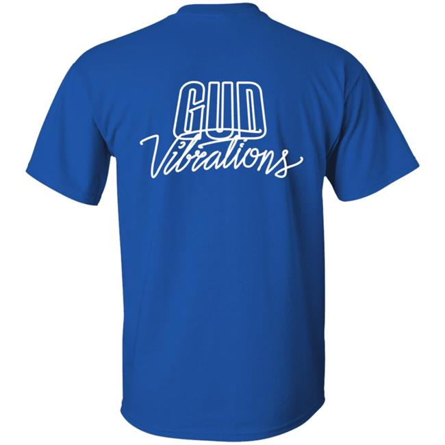 Gud Vibrations Merch Slander Extend Gud Vibrations Shirt Gud Vibrations Merch Slander Extend Gud Vibrations Shirt