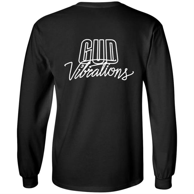 Gud Vibrations Merch Slander Extend Gud Vibrations Shirt Gud Vibrations Merch Slander Extend Gud Vibrations Shirt