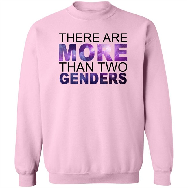 There Are More Than 2 Genders Shirt There Are More Than 2 Genders Shirt